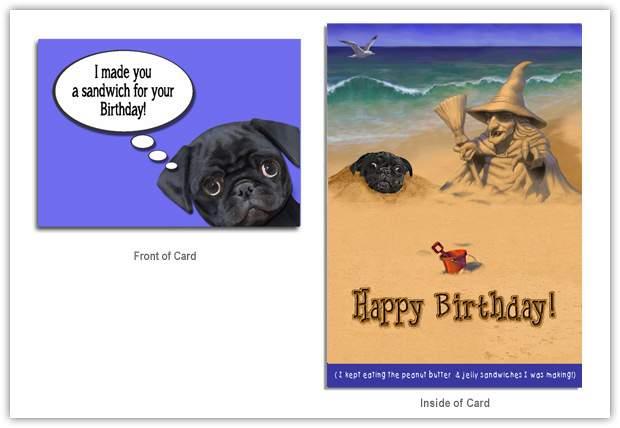 Black Pug Birthday Card - I Made You a Sandwich!