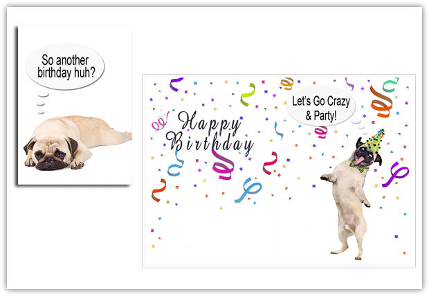 The Pug says Let's Go Crazy and Party Card!
